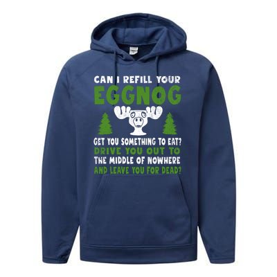 Can I Refill Your Eggnog Christmas Vacation Quote Performance Fleece Hoodie