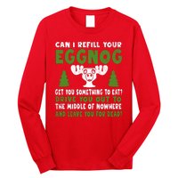 Can I Refill Your Eggnog Christmas Vacation Quote Long Sleeve Shirt