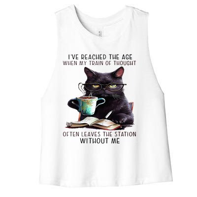 Cat IVe Reached The Age Often Leave The Station Without Me Women's Racerback Cropped Tank