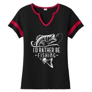 Cute Id Rather Be Fishing Funny Fisherman Gift Dad Ladies Halftime Notch Neck Tee