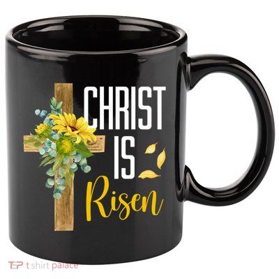 Christ Is Risen Sunflower Cross Easter 11oz C Handle Ceramic Mug