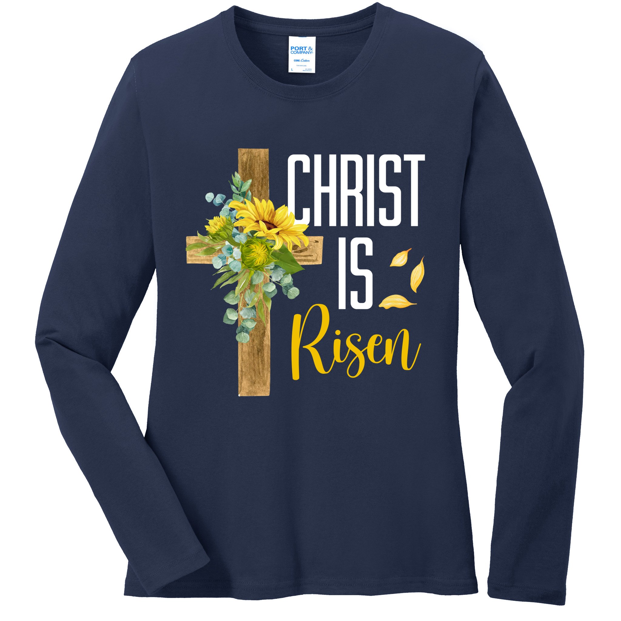 Christ Is Risen Sunflower Cross Easter Ladies Long Sleeve Shirt