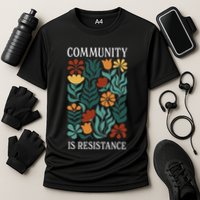 Community Is Resistance Cooling Performance Crew T-Shirt