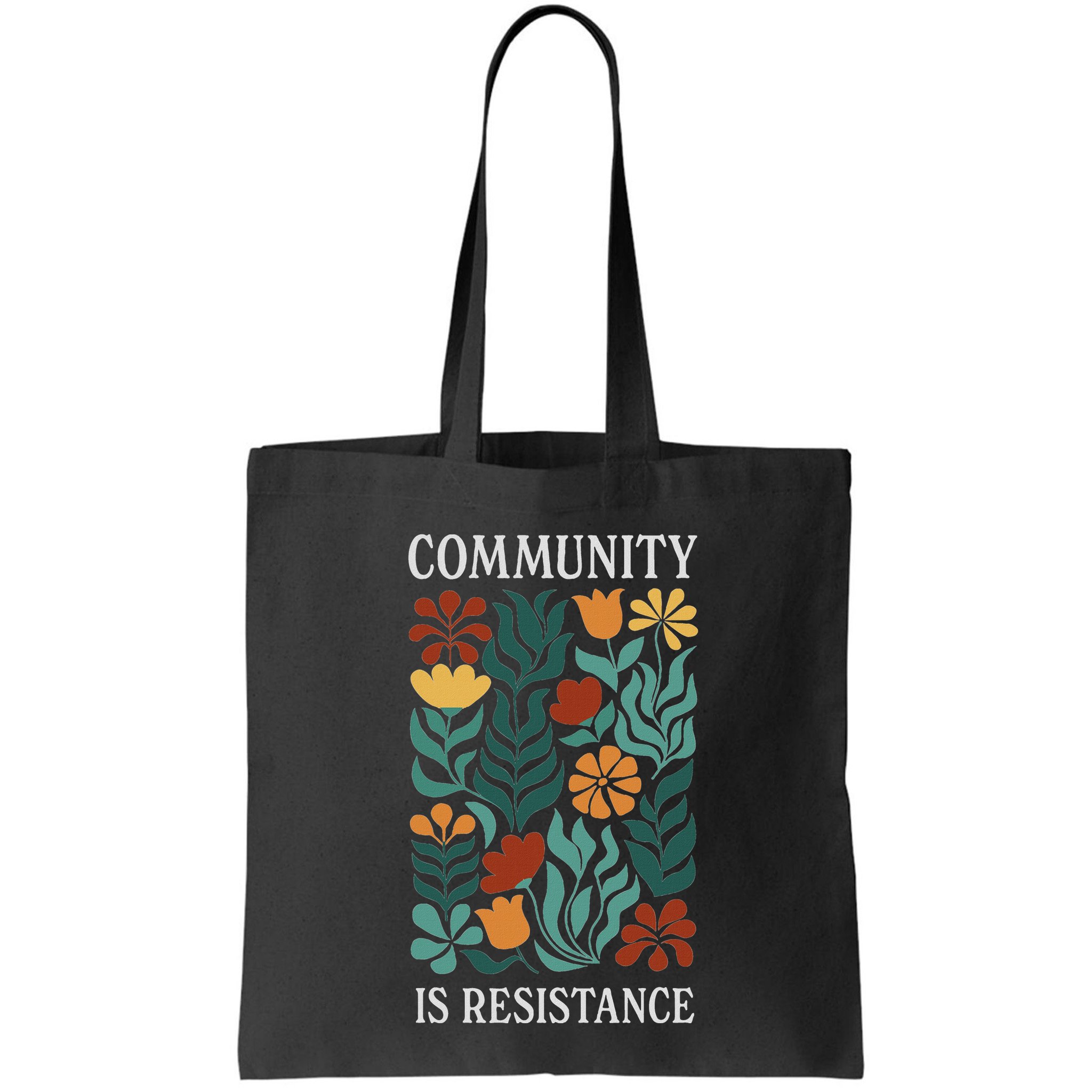 Community Is Resistance Bag