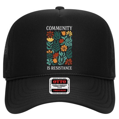 Community Is Resistance Trucker Hat