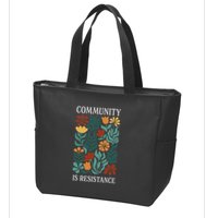 Community Is Resistance Zip Tote Bag