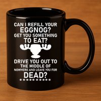Can I Refill Your Eggnog Funny Christmas Vacation Quote 11oz C Handle Ceramic Mug