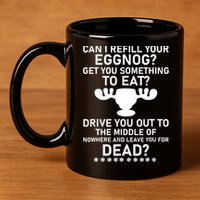Can I Refill Your Eggnog Funny Christmas Vacation Quote 11oz C Handle Ceramic Mug