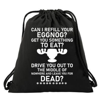 Can I Refill Your Eggnog Funny Christmas Vacation Quote Drawstring Bag