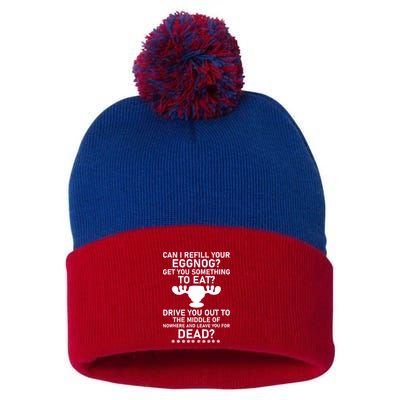 Can I Refill Your Eggnog Funny Christmas Vacation Quote Pom Pom 12in Knit Beanie