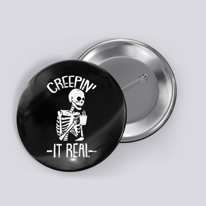 Creepin It Real Lazy Halloween Costume Funny Skeleton Skull Button