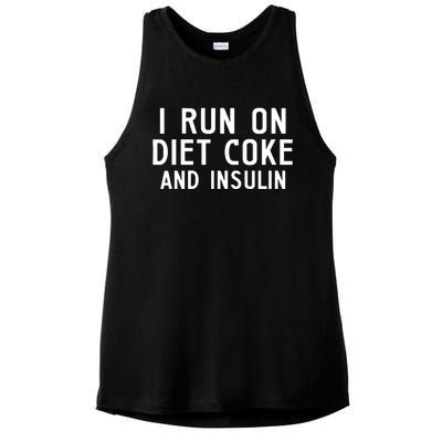 Casual I Run On Diet C.O.K.E And Insulin Printed Hooded Ladies PosiCharge Tri-Blend Wicking Tank