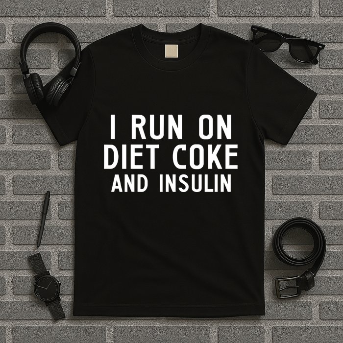 Casual I Run On Diet C.O.K.E And Insulin Printed Hooded T-Shirt