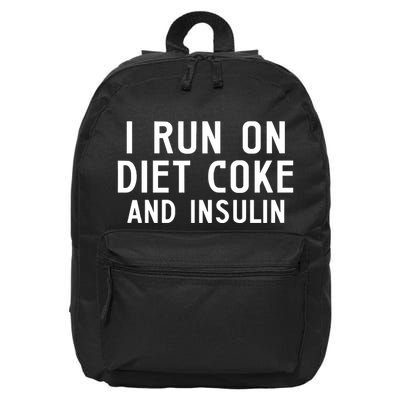 Casual I Run On Diet C.O.K.E And Insulin Printed Hooded 16 in Basic Backpack