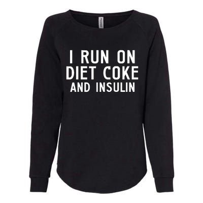 Casual I Run On Diet C.O.K.E And Insulin Printed Hooded Womens California Wash Sweatshirt