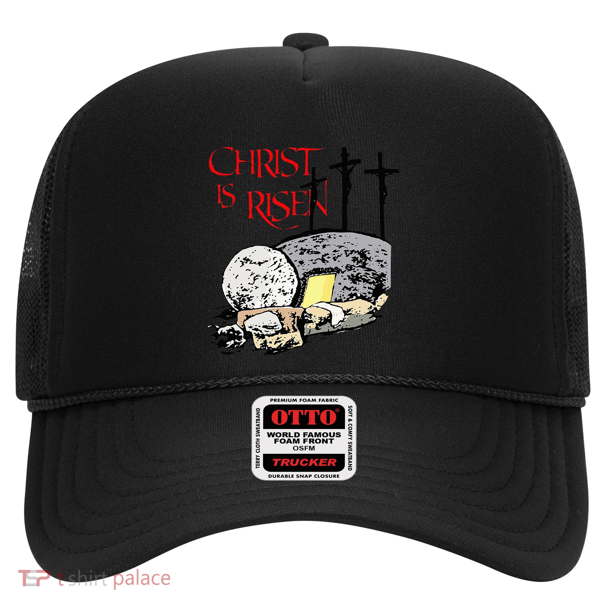 Christ Is Risen Empty Tomb Cross Jesus Risen Easter Trucker Hat