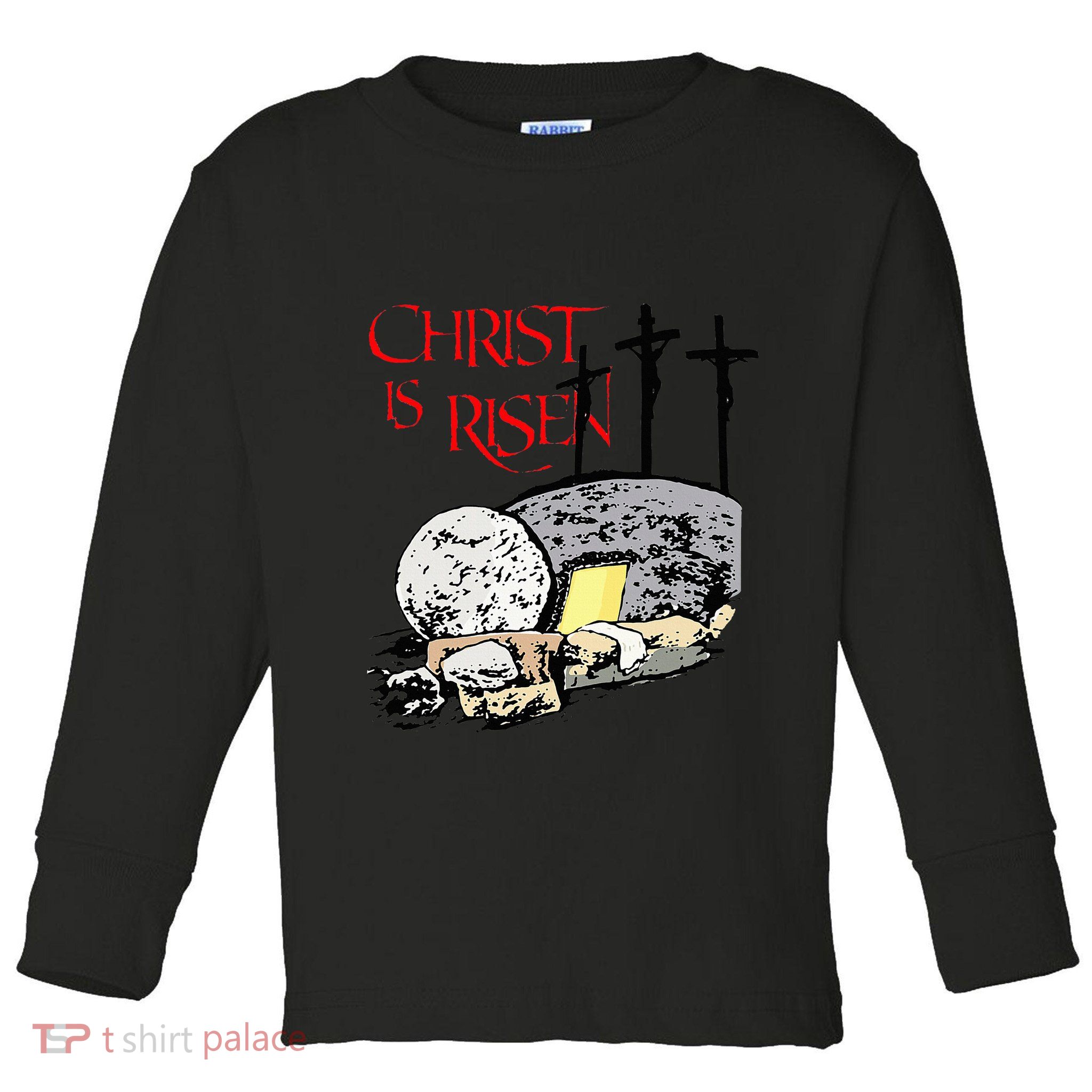 Christ Is Risen Empty Tomb Cross Jesus Risen Easter Toddler Long Sleeve Shirt
