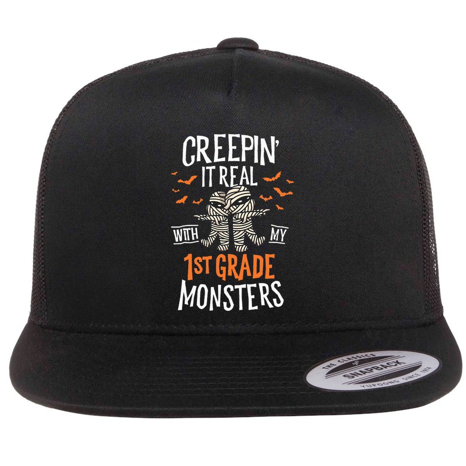 Creepin It Real With My 1st Grade Monsters Halloween Teacher Flat Bill Trucker Hat