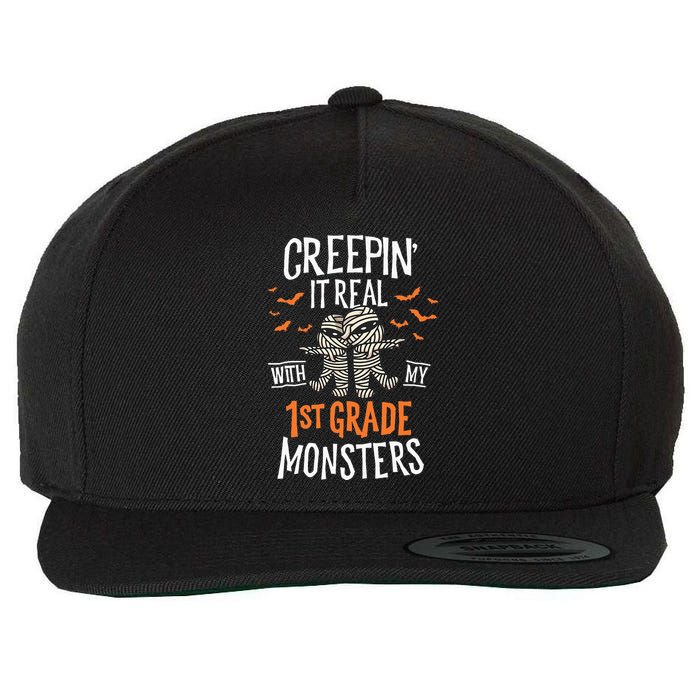 Creepin It Real With My 1st Grade Monsters Halloween Teacher Wool Snapback Cap