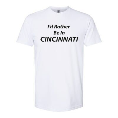 Cincinnati ID Rather Be In Softstyle CVC T-Shirt