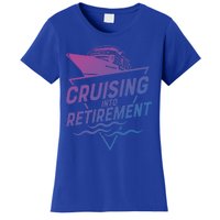 Cruising Into Retiret Cruise Funny Gift Women's T-Shirt