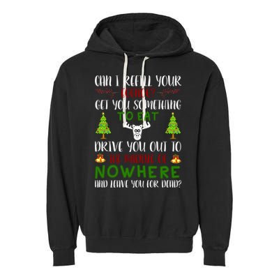 Can I Refill Your Eggnog Funny Christmas Movie Quote Garment-Dyed Fleece Hoodie