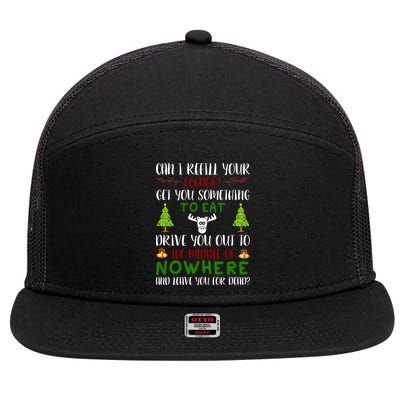 Can I Refill Your Eggnog Funny Christmas Movie Quote 7 Panel Mesh Trucker Snapback Hat