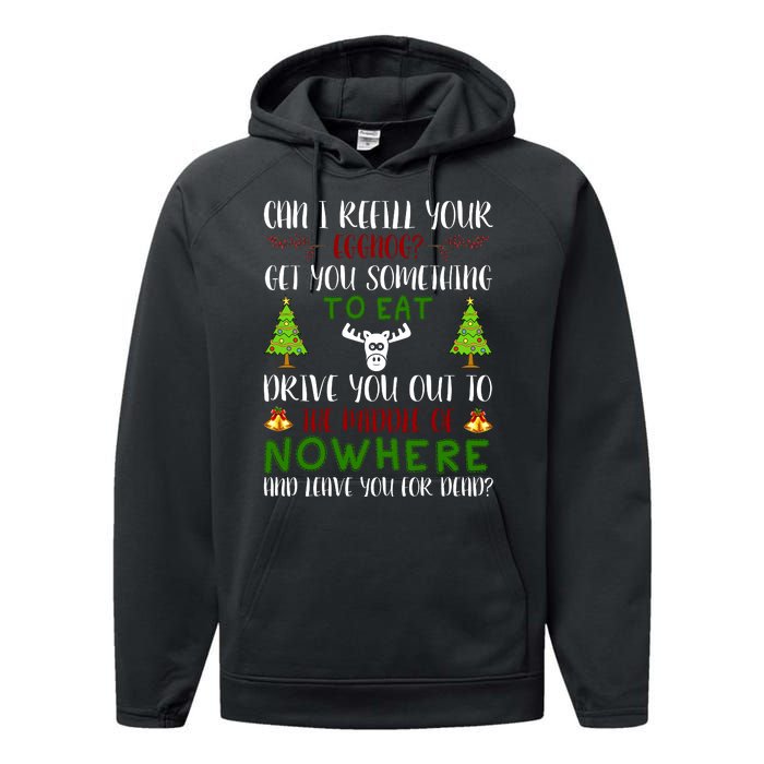 Can I Refill Your Eggnog Funny Christmas Movie Quote Performance Fleece Hoodie