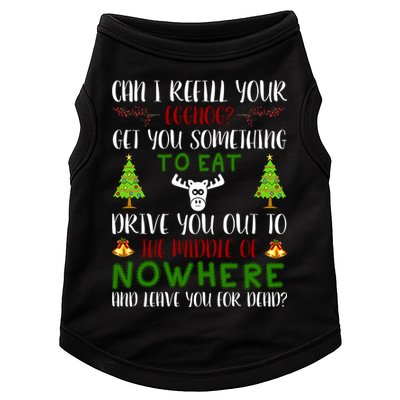 Can I Refill Your Eggnog Funny Christmas Movie Quote Doggie Tank