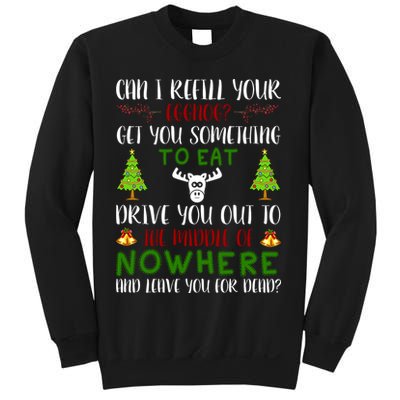 Can I Refill Your Eggnog Funny Christmas Movie Quote Sweatshirt