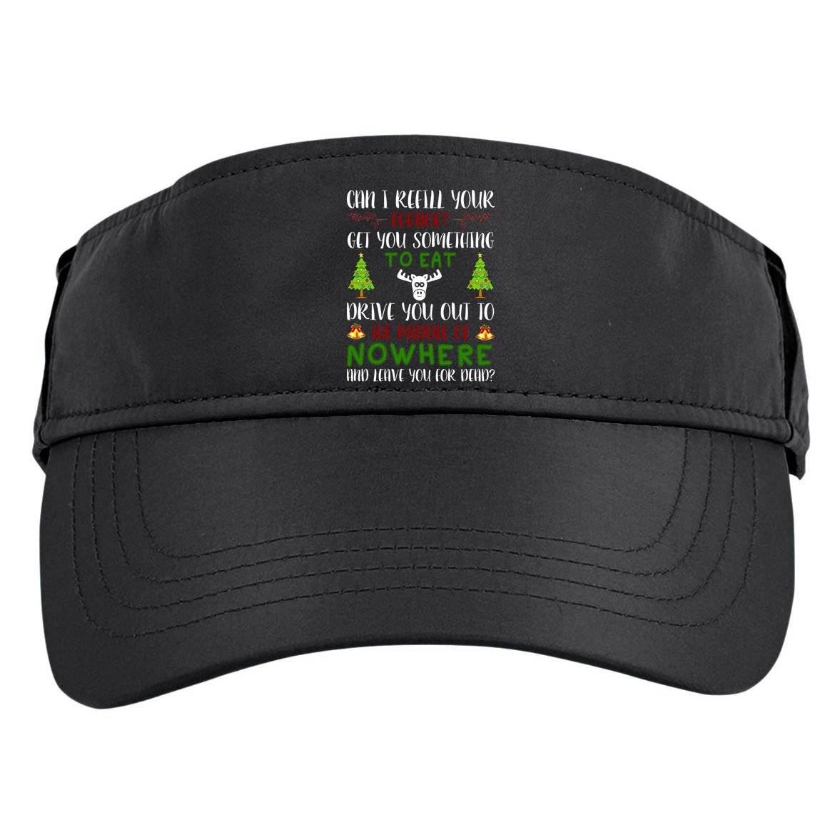 Can I Refill Your Eggnog Funny Christmas Movie Quote Adult Drive Performance Visor