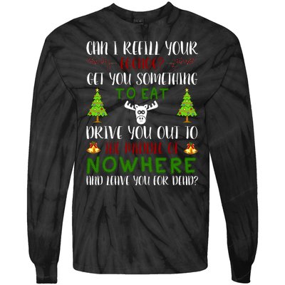 Can I Refill Your Eggnog Funny Christmas Movie Quote Tie-Dye Long Sleeve Shirt