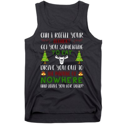 Can I Refill Your Eggnog Funny Christmas Movie Quote Tank Top