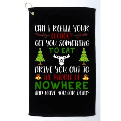 Can I Refill Your Eggnog Funny Christmas Movie Quote Golf Towel