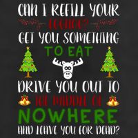 Can I Refill Your Eggnog Funny Christmas Movie Quote Golf Towel