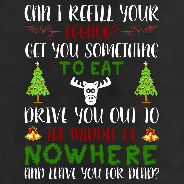 Can I Refill Your Eggnog Funny Christmas Movie Quote Golf Towel