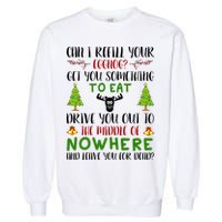 Can I Refill Your Eggnog Funny Christmas Movie Quote Garment-Dyed Sweatshirt