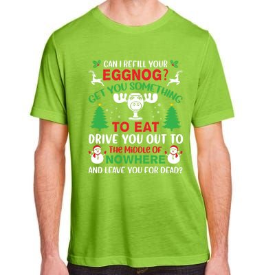 Can I Refill Your Eggnog Gift Family Christmas Vacation Quote Gift Adult ChromaSoft Performance T-Shirt