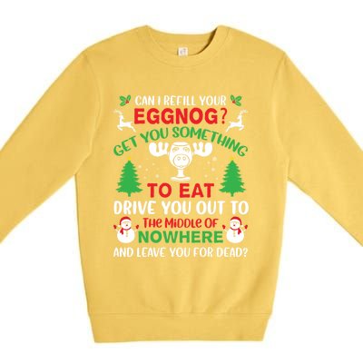 Can I Refill Your Eggnog Gift Family Christmas Vacation Quote Gift Premium Crewneck Sweatshirt