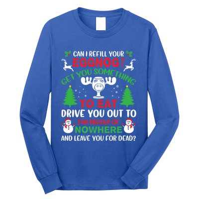 Can I Refill Your Eggnog Gift Family Christmas Vacation Quote Gift Long Sleeve Shirt