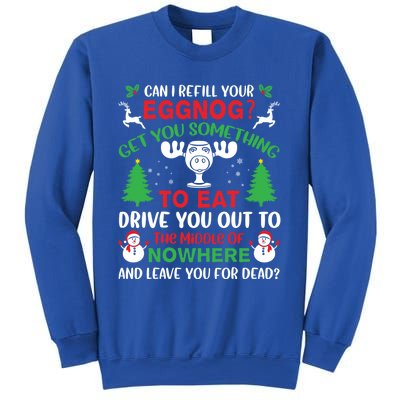 Can I Refill Your Eggnog Gift Family Christmas Vacation Quote Gift Sweatshirt