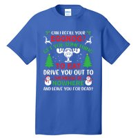 Can I Refill Your Eggnog Gift Family Christmas Vacation Quote Gift Tall T-Shirt