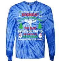 Can I Refill Your Eggnog Gift Family Christmas Vacation Quote Gift Tie-Dye Long Sleeve Shirt