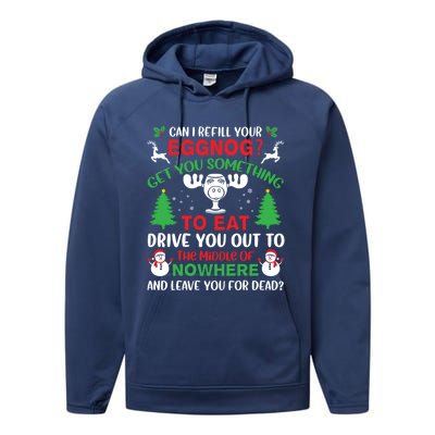 Can I Refill Your Eggnog Gift Family Christmas Vacation Quote Gift Performance Fleece Hoodie