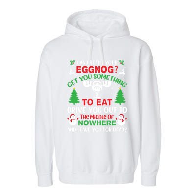 Can I Refill Your Eggnog Gift Family Christmas Vacation Quote Gift Garment-Dyed Fleece Hoodie