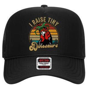 Chicken I Raise Tiny Dinosaurs Funny Mama Hen Farm Mom High Crown Mesh Back Trucker Hat