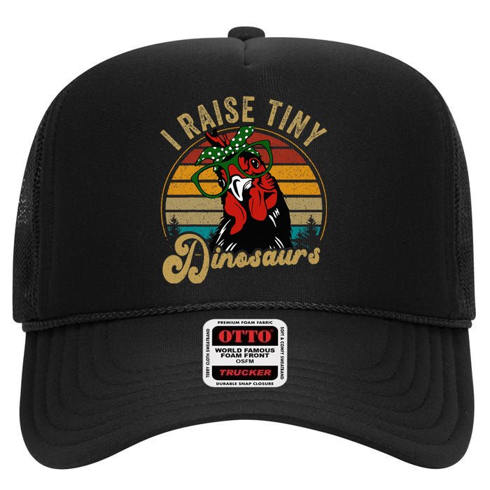 Chicken I Raise Tiny Dinosaurs Funny Mama Hen Farm Mom High Crown Mesh Back Trucker Hat