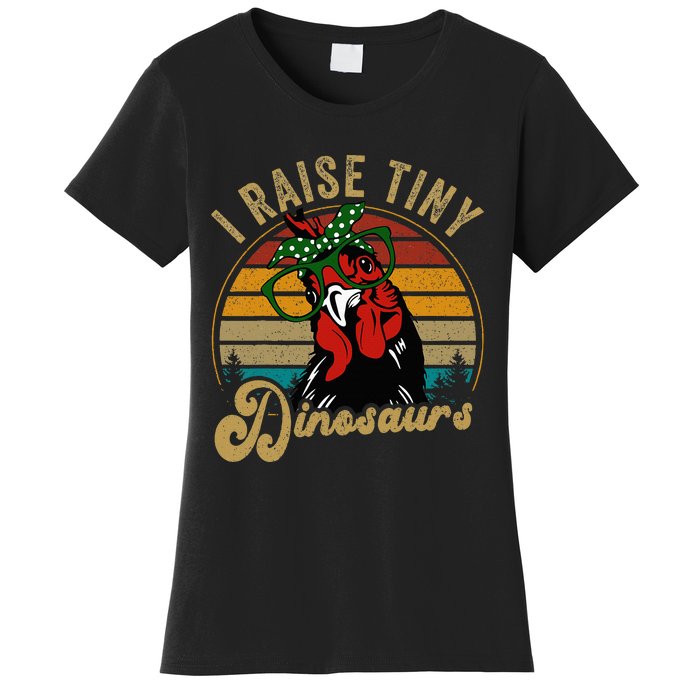 Chicken I Raise Tiny Dinosaurs Funny Mama Hen Farm Mom Women's T-Shirt