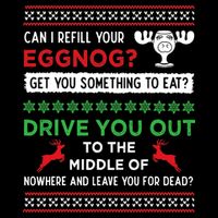 Can I Refill Your Eggnog Funny Christmas Vacation Quote Tall T-Shirt