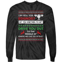 Can I Refill Your Eggnog Funny Christmas Vacation Quote Tie-Dye Long Sleeve Shirt